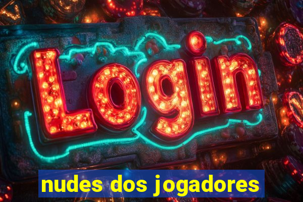 nudes dos jogadores